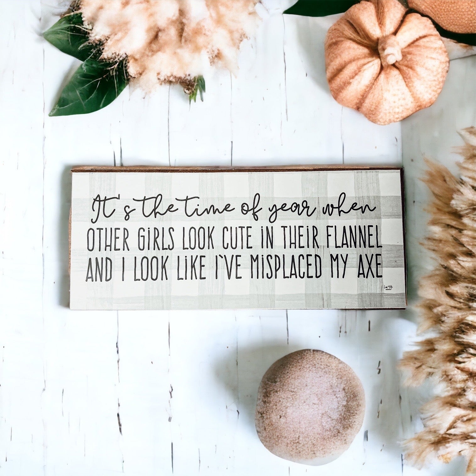 Misplaced Axe Funny Fall Winter Wood Sign 10x4 Rustic Gingham Flannel Wall Decor Gift BandsCo Straps
