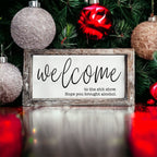 Funny Wooden Welcome Sign Welcome To The Shit Show I Hope You Brought Alcohol Rustic Home Wall Decor BandsCo Straps