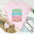 Small Boobs Huge Dreams Tee Peachy Sunday
