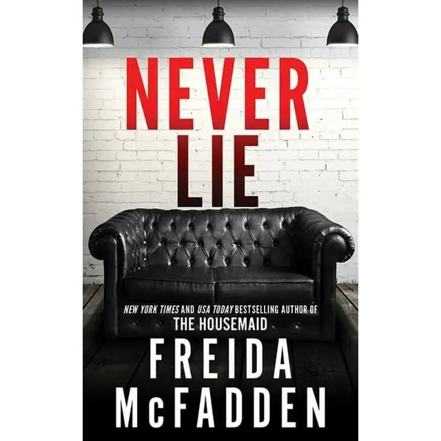 Freida McFadden's Psychological Thriller Never Lie-a Suspense Mystery Novel in Paperback Format Lootquake LLC