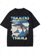 Tralalero Tralala Funny Shark Meme T-shirt Gifts Women's Fashion Gothic Vintage T-shirts Casual T Shirt Pi-Mart