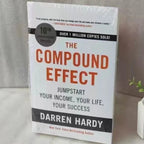 The Compound Effect By Darren Hardy Multiply Your Success One Simple Step At a Time Inspirational Novel English book Lootquake LLC