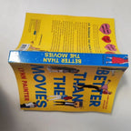 Better Than The Movies Paperback Book in English Lootquake LLC