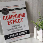The Compound Effect By Darren Hardy Multiply Your Success One Simple Step At a Time Inspirational Novel English book Lootquake LLC