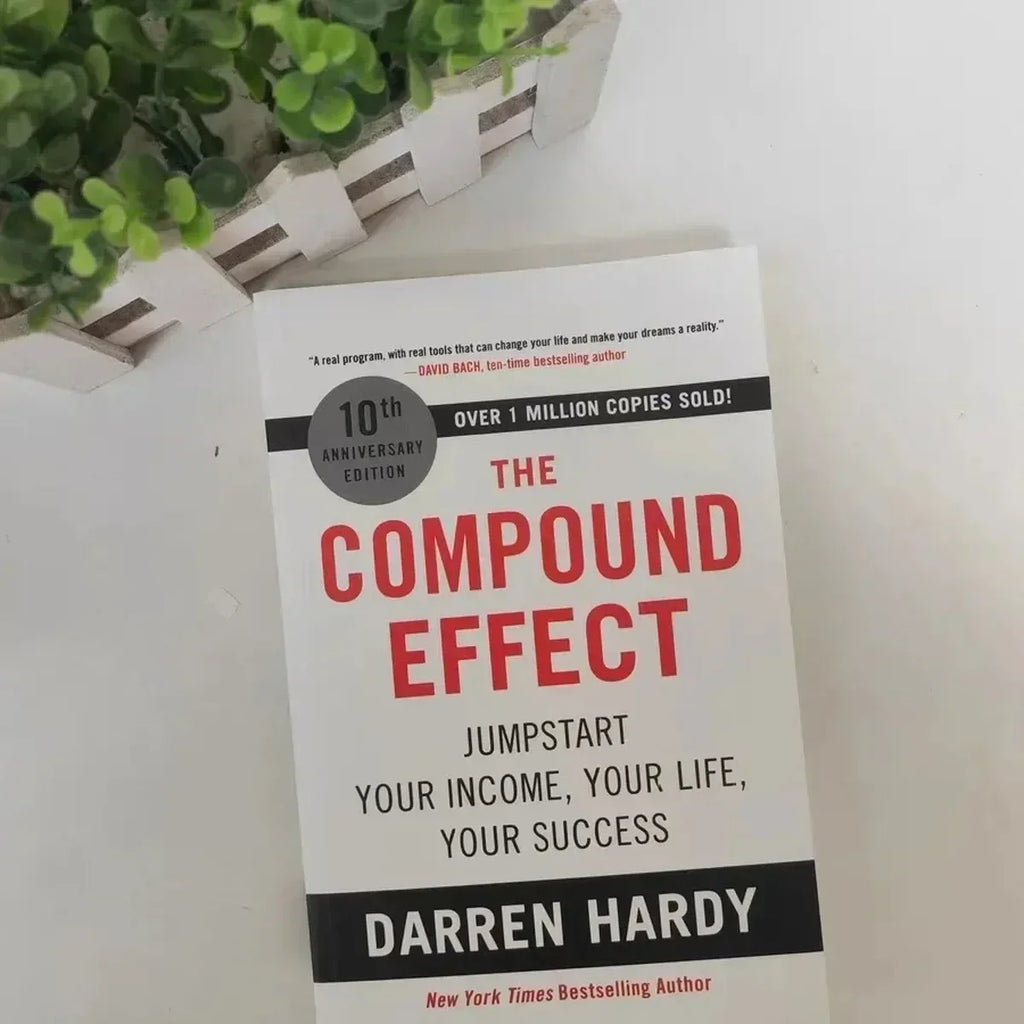 The Compound Effect By Darren Hardy Multiply Your Success One Simple Step At A Time Inspirational Novels English Book Lootquake LLC
