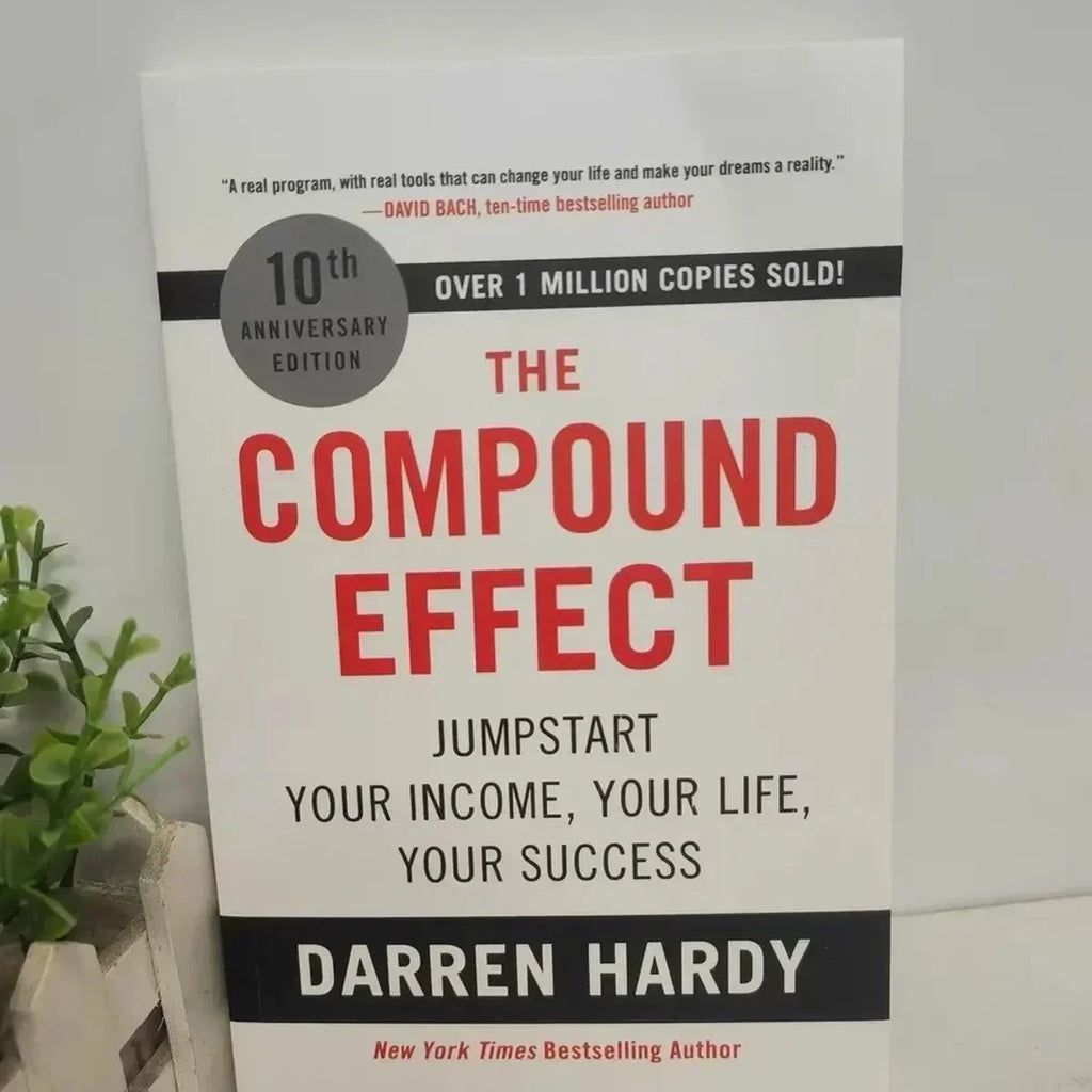The Compound Effect By Darren Hardy Multiply Your Success One Simple Step At A Time Inspirational Novels English Book Lootquake LLC