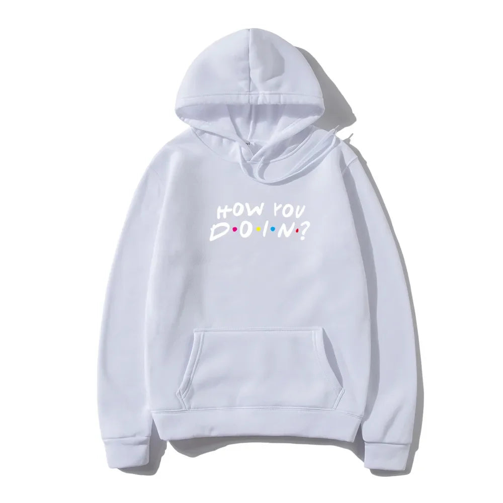 FRIENDS Printed Men Hoodies Sweatshirts Casual How You Doin Hoodie Sweatshirt Fashion hip hop Streetwear Hot Clothes Plus size Pi-Mart