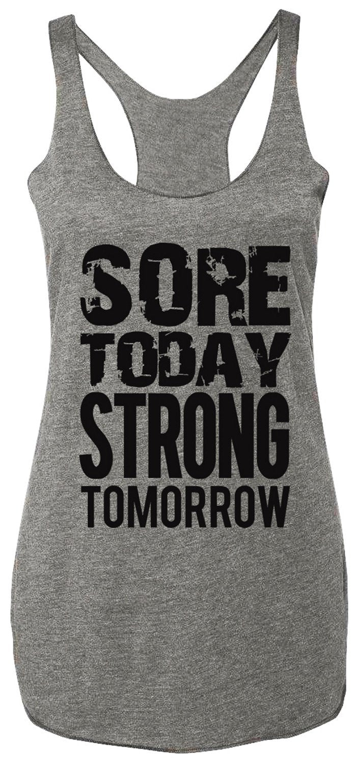 Today SSore TRONG Tomorrow Workout Tank Top Gray - SJB-DIAMOND ELITES