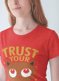 Trust your Cat Feeling Women T-shirt - SJB-DIAMOND ELITES