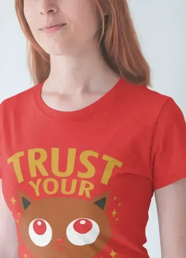 Trust your Cat Feeling Women T-shirt - SJB-DIAMOND ELITES