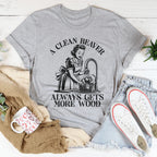 A Clean Beaver Always Gets More Wood Tee Peachy Sunday