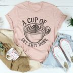 A Cup Of Get It Done Tee Peachy Sunday