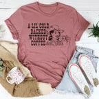 A Lil' Cold Backed Without Coffee Tee Peachy Sunday