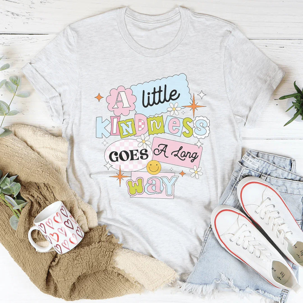 A Little Kindness Goes A Long Way Tee Peachy Sunday