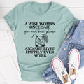 A Wise Woman Once Said Gin & Tonic Please Tee - SJB-DIAMOND ELITES