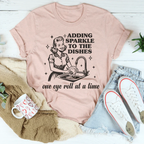 Adding Sparkle To The Dishes One Eye Roll At A Time Tee Peachy Sunday