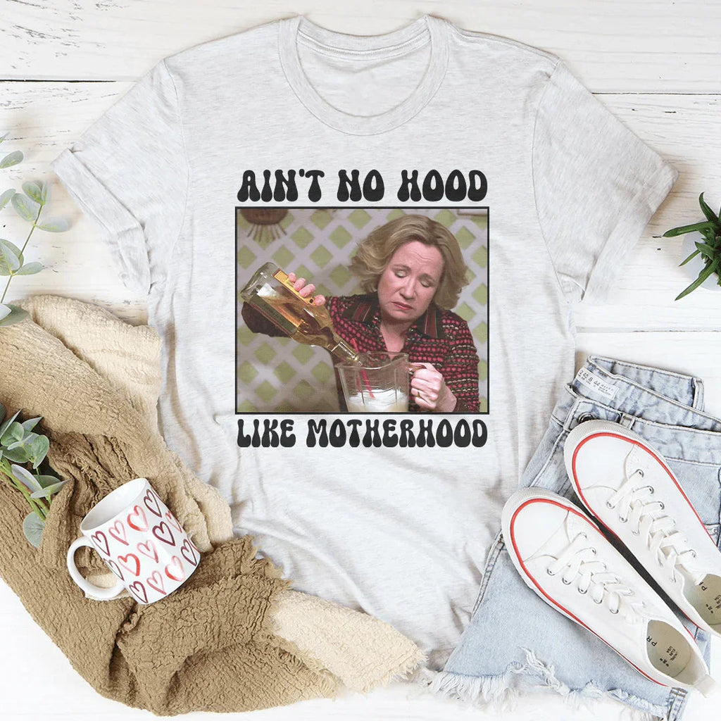 Ain't No Hood Like Motherhood Tee Peachy Sunday