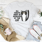 All Guest Must Be Approved By The Cat Tee Peachy Sunday