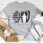 All Guest Must Be Approved By The Cat Tee Peachy Sunday