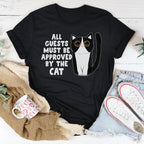 All Guest Must Be Approved By The Cat Tee Peachy Sunday
