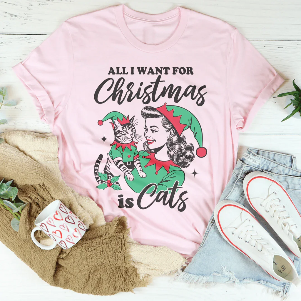 All I Want For Christmas Is Cats Tee Peachy Sunday