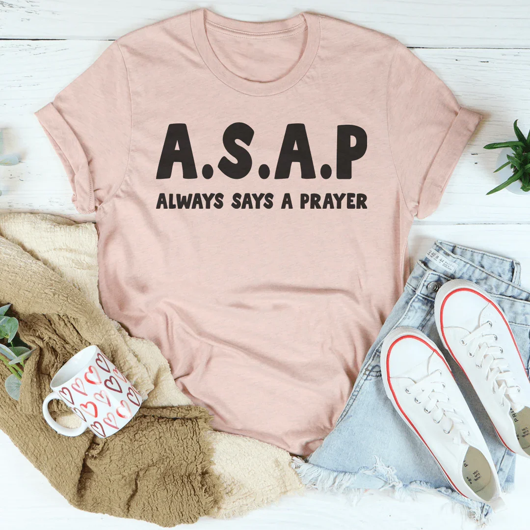 Always Says A Prayer Tee Peachy Sunday