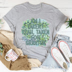 Am I Taken Yeah Taken For Granted Tee Peachy Sunday