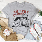 Am I The Drama Tee Peachy Sunday
