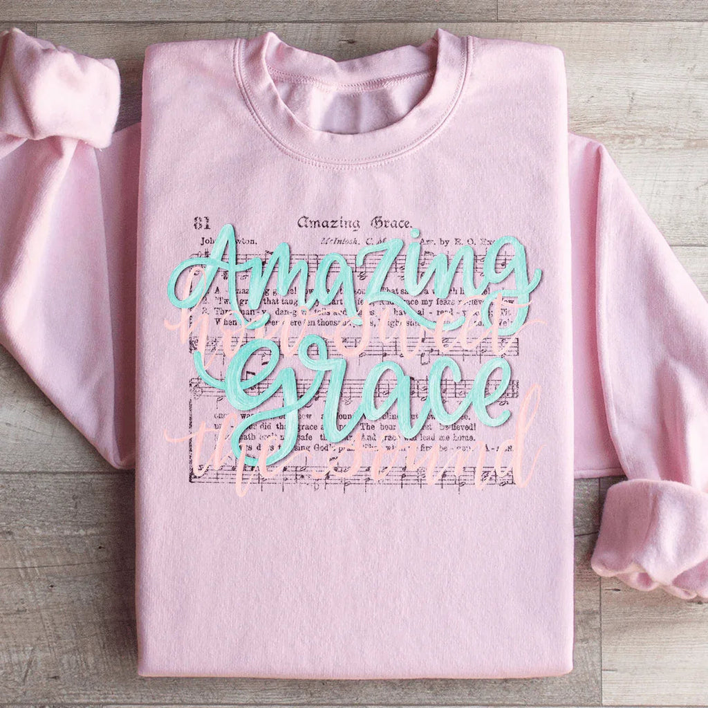 Amazing Grace Song Sweatshirt Peachy Sunday