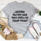 Anxious Drivers Club Don't Honk I'll Throw Hands Tee Peachy Sunday