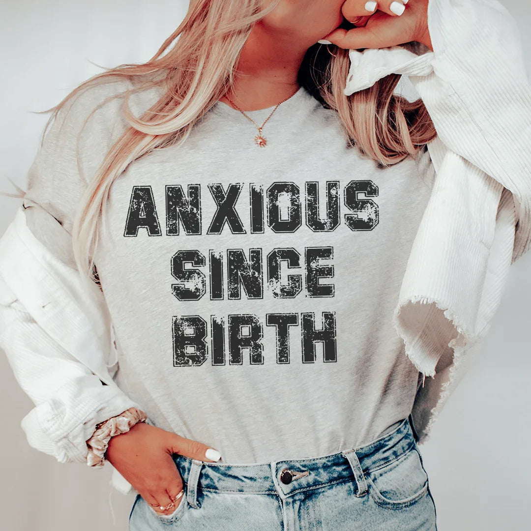 Anxious Since Birth Tee Peachy Sunday