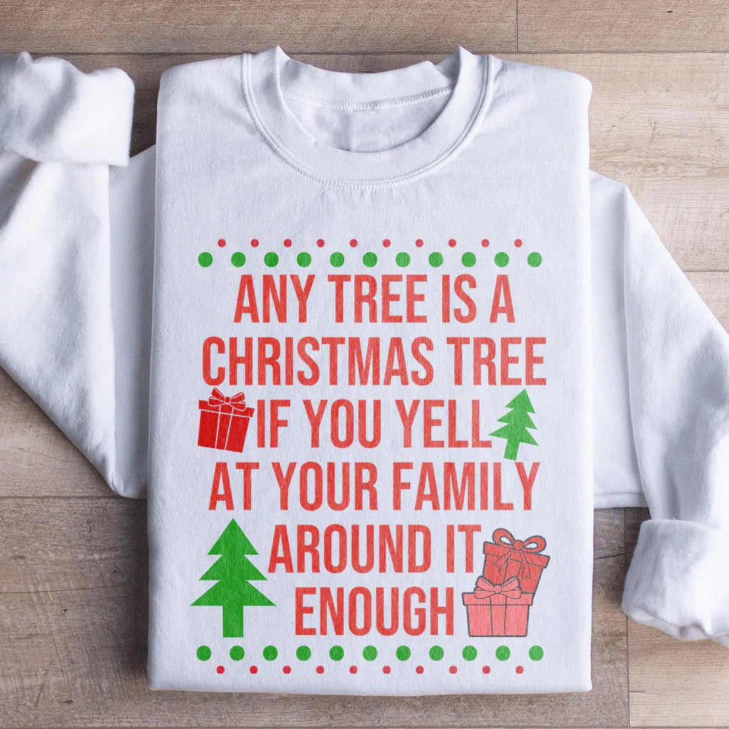 Any Tree Is A Christmas Tree Sweatshirt Peachy Sunday