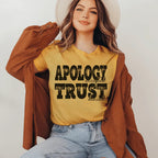 Apology Accepted Trust Denied Tee Peachy Sunday