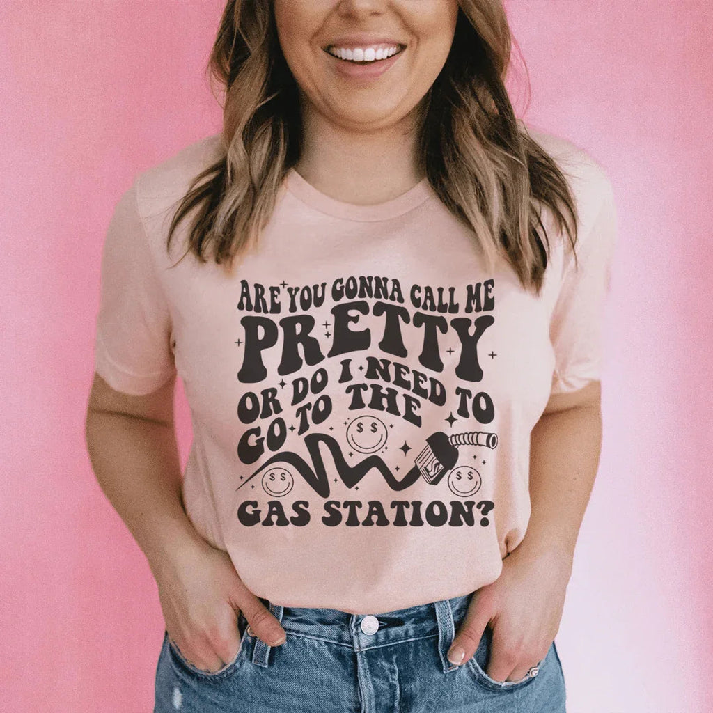 Are You Gonna Call Me Pretty Tee Peachy Sunday