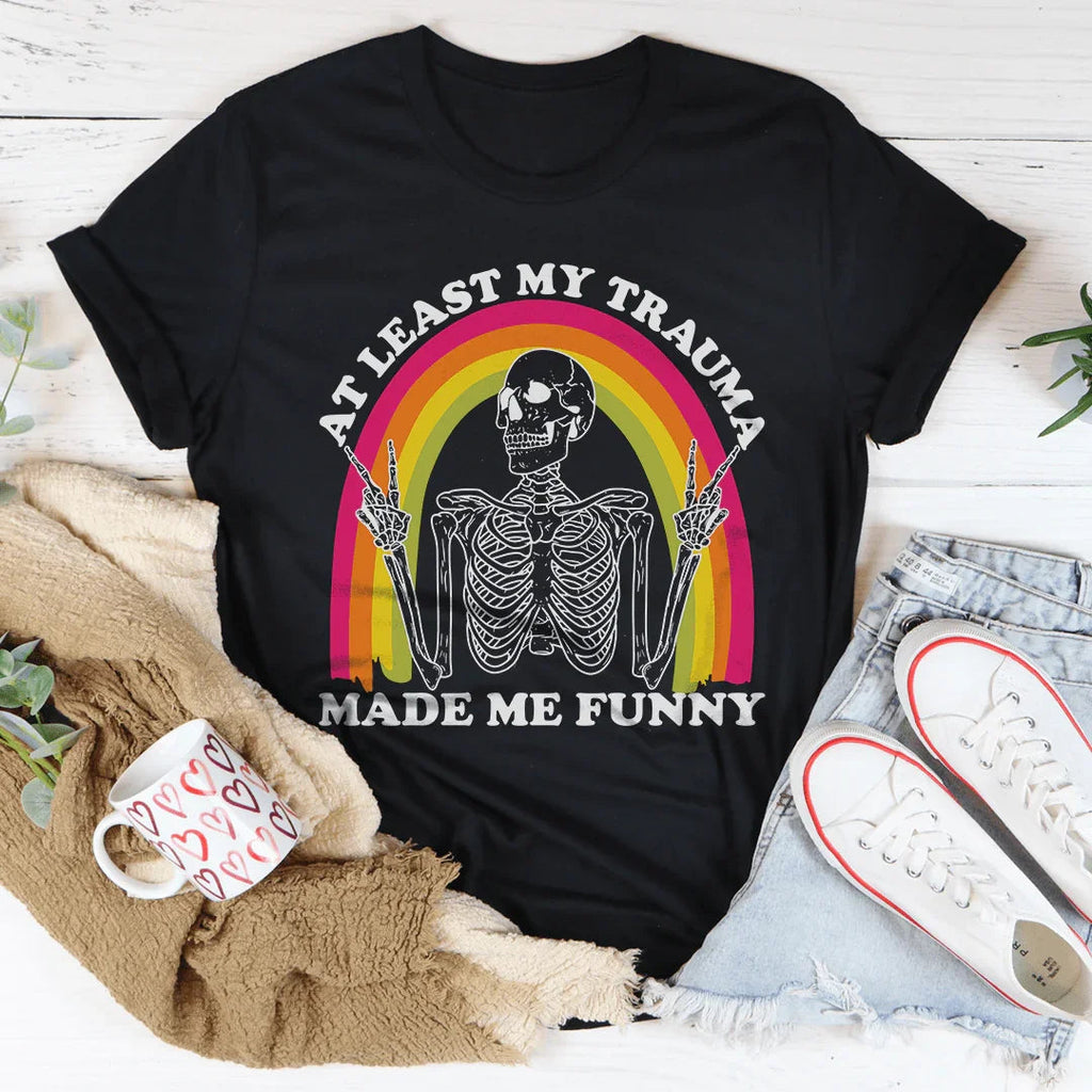 At Lest My Trauma Made Me Funny Tee Peachy Sunday
