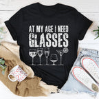 At My Age I Need Glasses Tee Peachy Sunday