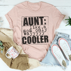 Aunt Like A Mom Only Cooler Tee Peachy Sunday