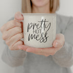 Pretty Hot Mess 14.5oz Ceramic Coffee Mug Funny Hot Mess Quote Cup For Home Office And Travel BandsCo Straps
