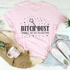 B-tch Dust I Sprinkle That S-it On Everything Tee Peachy Sunday