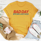 Bad Day To Be A Hot Dog Tee Peachy Sunday