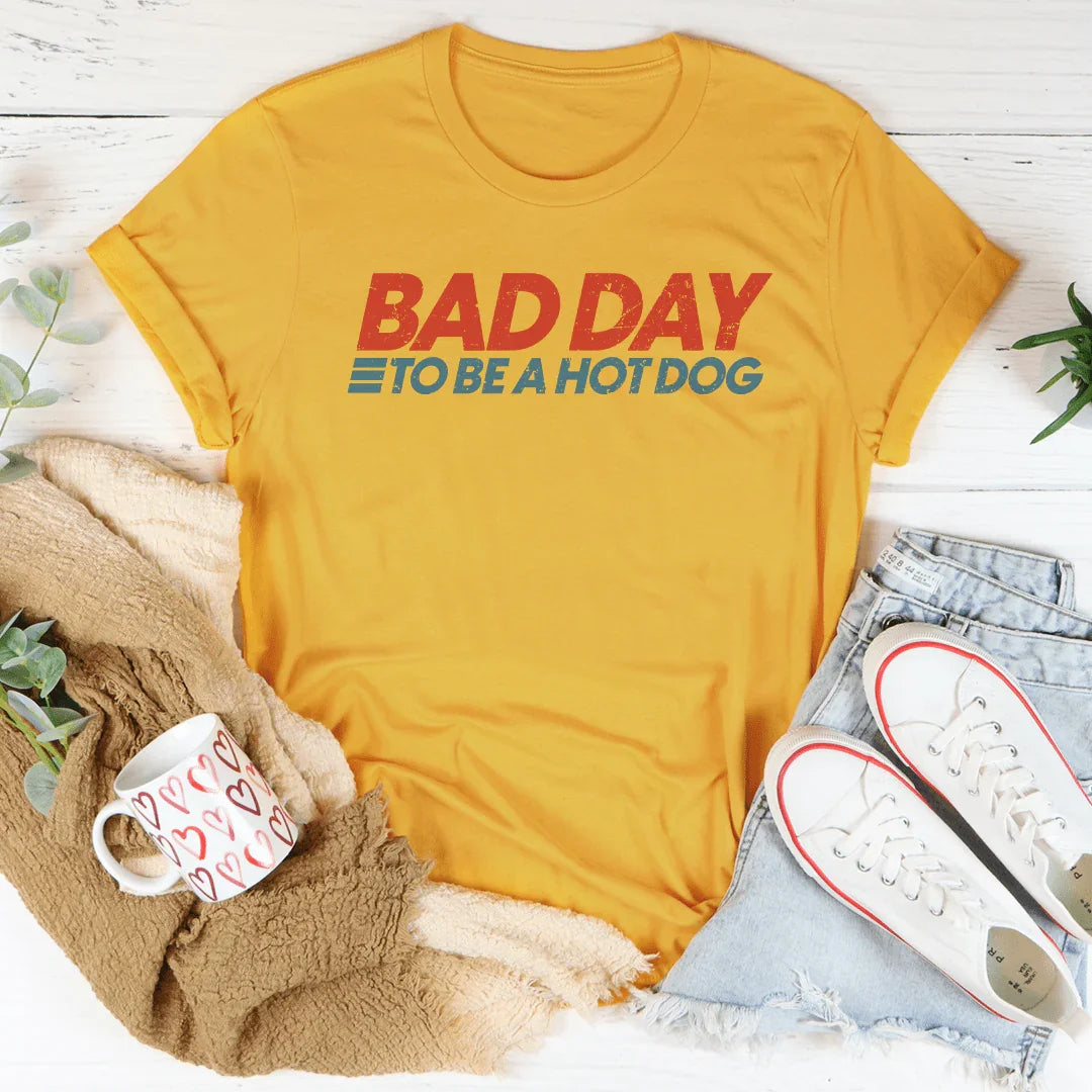 Bad Day To Be A Hot Dog Tee Peachy Sunday