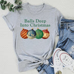 Balls Deep Into Christmas Tee Peachy Sunday