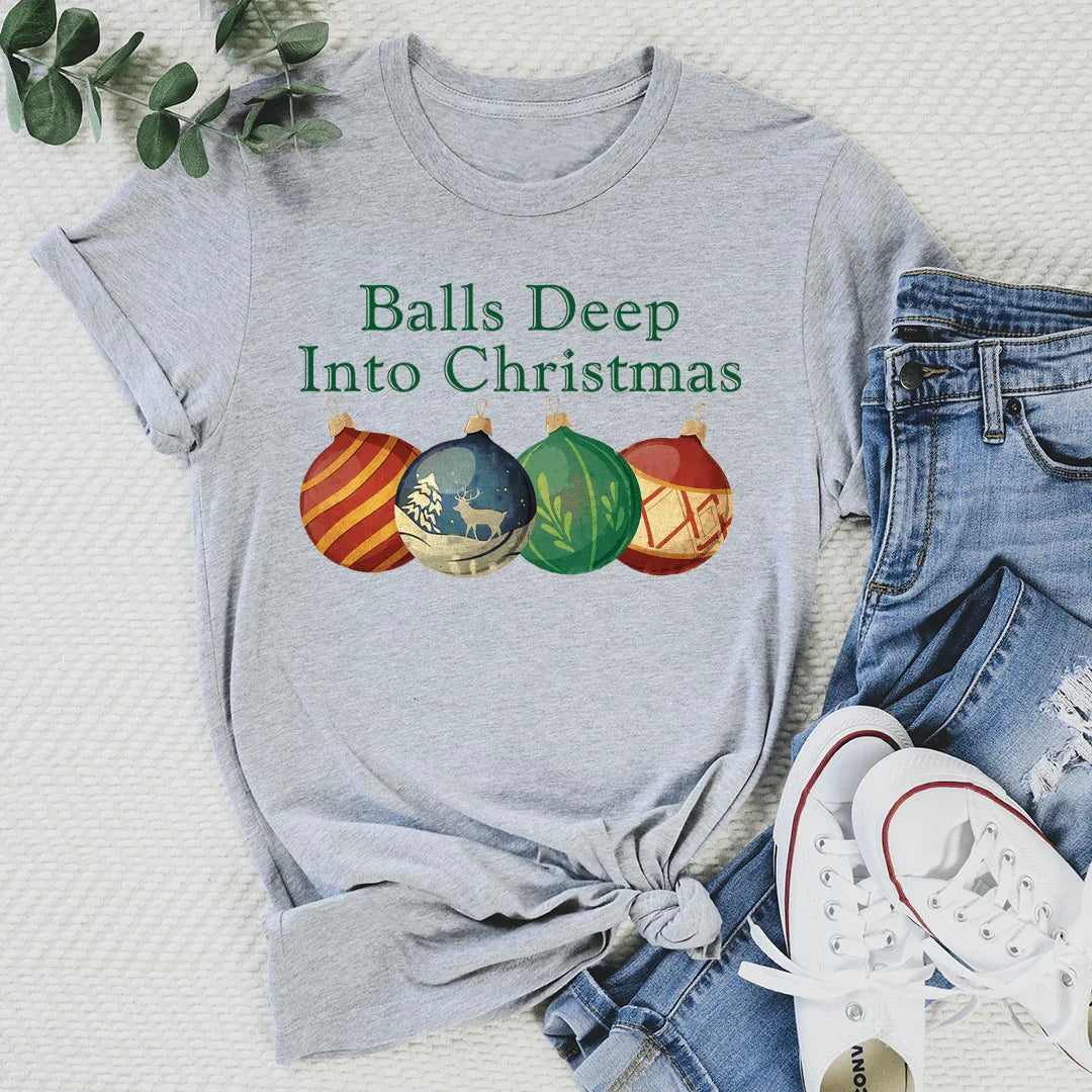 Balls Deep Into Christmas Tee Peachy Sunday