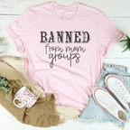 Banned From Mom Groups Tee - SJB-DIAMOND ELITES