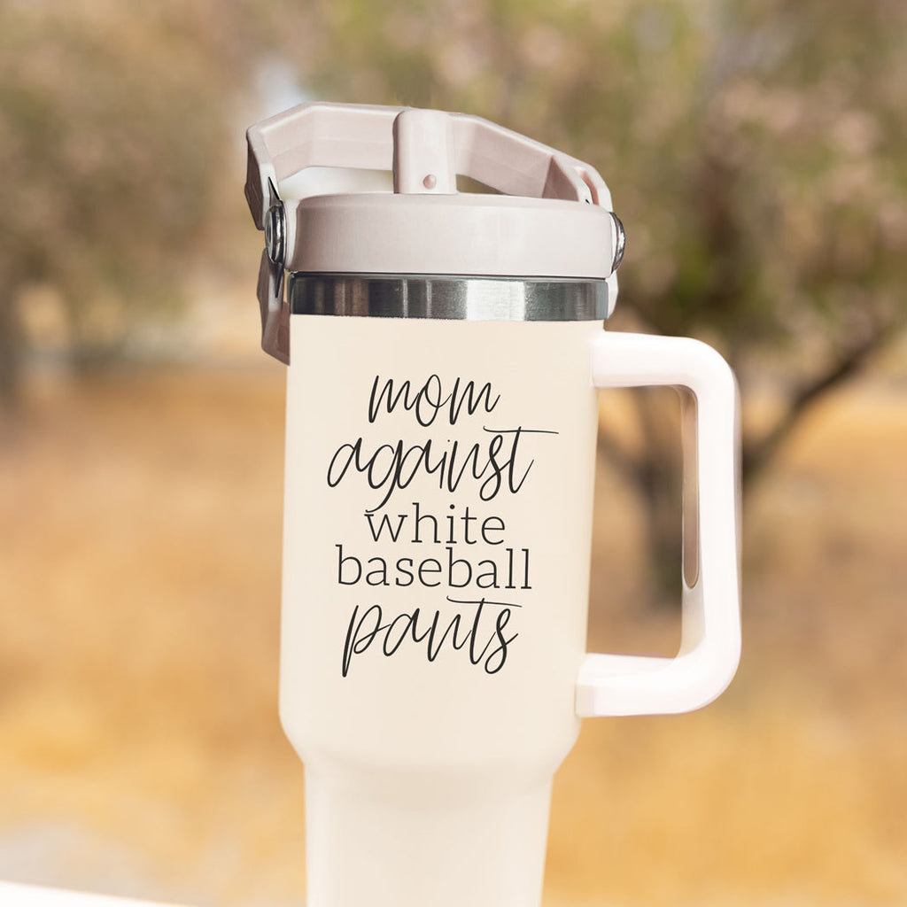 Mom Baseball Tumbler - Funny 'No White Baseball Pants' Insulated Sports Cup BandsCo Straps