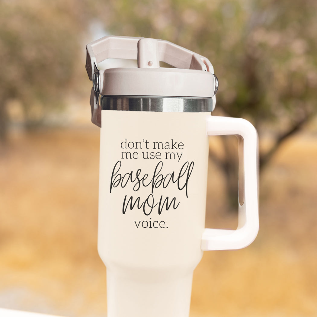 Baseball Mom Tumbler - Don't Make Me Use My Baseball Mom Voice 20oz BandsCo Straps