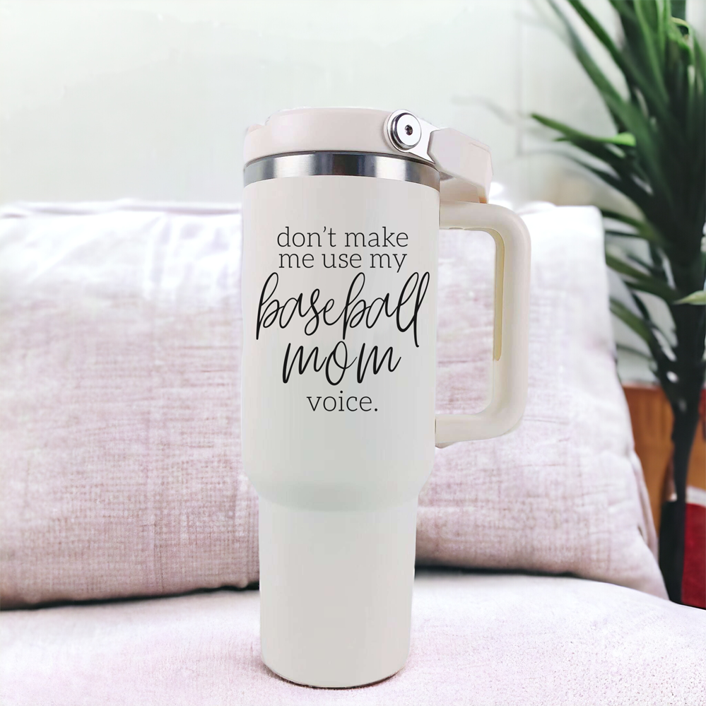 Baseball Mom Tumbler - Don't Make Me Use My Baseball Mom Voice 20oz BandsCo Straps
