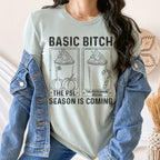 Basic B Season Is Coming Tee Peachy Sunday