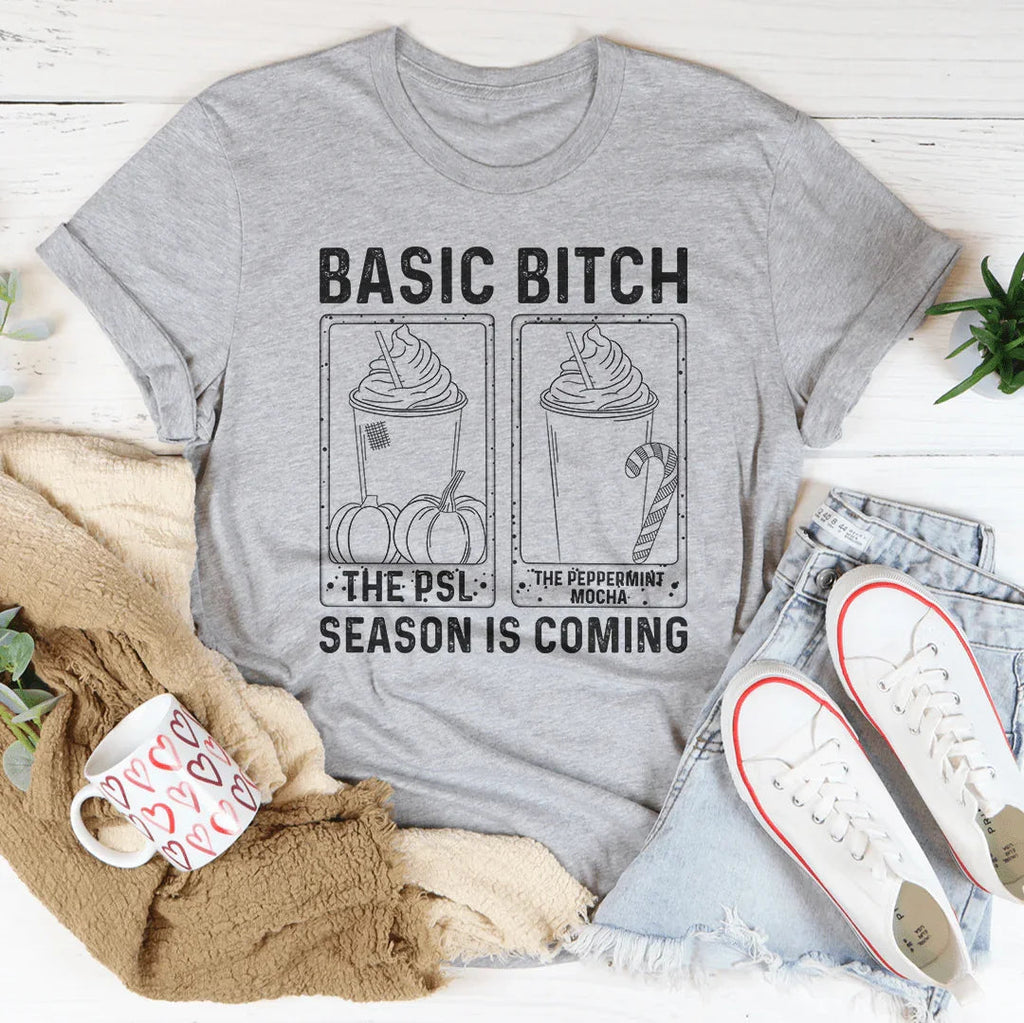 Basic B Season Is Coming Tee Peachy Sunday