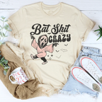 Bat Shit Crazy Tee Peachy Sunday